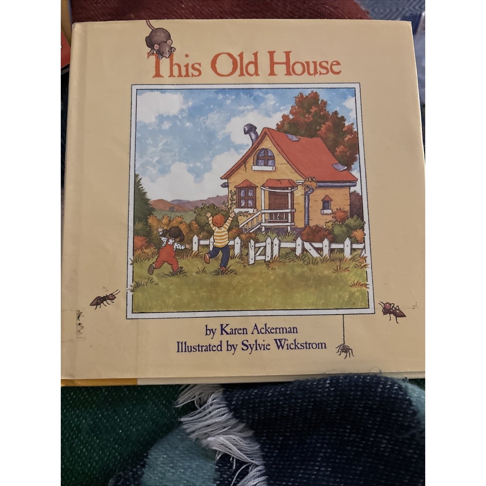 This Old House‎ by Karen Ackerman Hardcover 1992